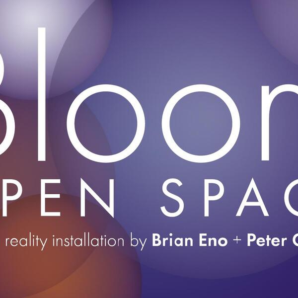 “Bloom – Open Space” – новая арт-инсталляция Брайана Ино и Питера Чильверса